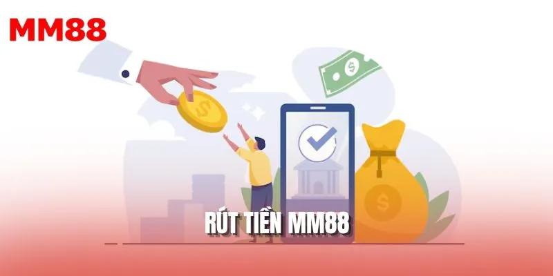 Rút Tiền MM88