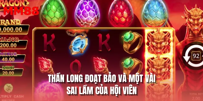 Thần Long Đoạt Bảo và một vài sai lầm của hội viên