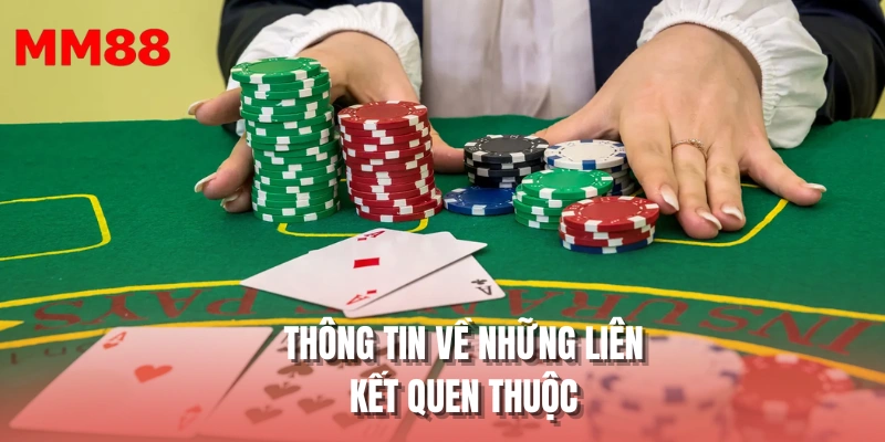 Thông tin về những liên kết quen thuộc